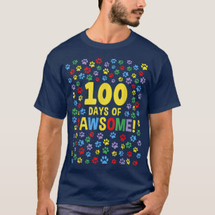 100th Day Of School 100 Days Of Pawsome Dog Cat Pa T-Shirt