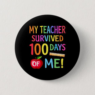 100th Day Of School 100 Days Of School Teacher Stu 6 Cm Round Badge