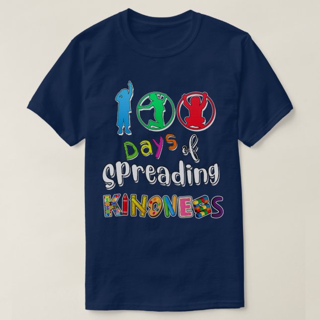 100th Day of School 100 Days Of Spreading Kindness T-Shirt (Design Front)