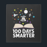 100th Day Of School 100 Days Smarter Books Space  Notepad<br><div class="desc">100th Day Of School 100 Days Smarter Books Space Lover Gift</div>