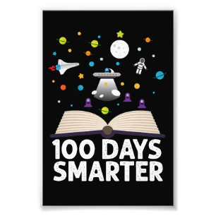100th Day Of School 100 Days Smarter Books Space  Photo Print