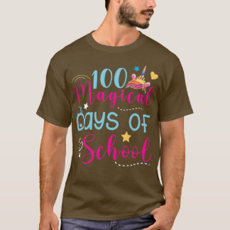 100th day Of School 100 Magical Days Of School Uni T-Shirt