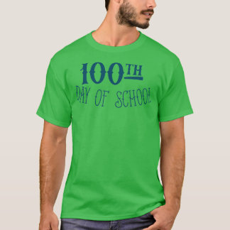 100th Day of School 31 T-Shirt