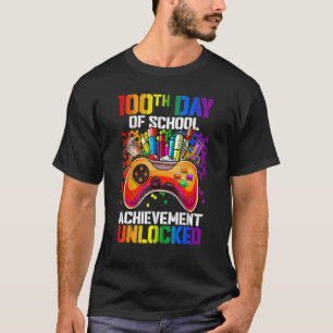 100th Day Of School Achievement Unlocked 100 Days T-Shirt