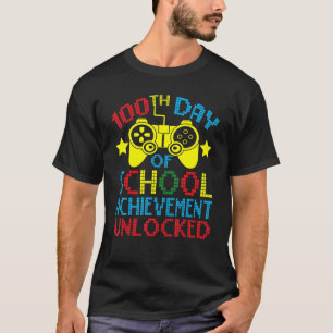 100th Day Of School Achievement Unlocked Gaming  B T-Shirt