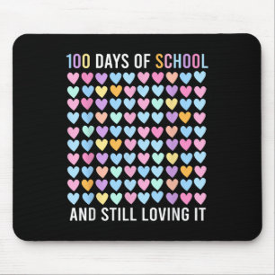 100th Day Of School And Still Loving It Hearts 100 Mouse Pad