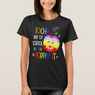 100th Day of School and Still Poppin it 100 Days S T-Shirt