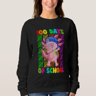 100th Day Of School Axolotl Axolotl Sweatshirt