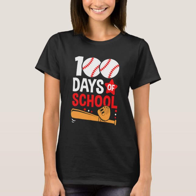 100th Day Of School Baseball 100 Days Smarter Teac T-Shirt (Front)