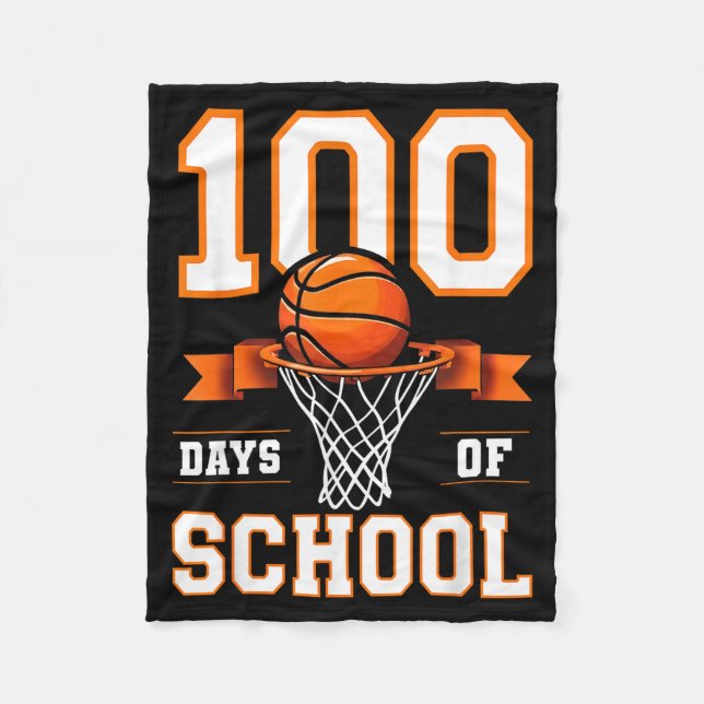 100th Day Of School Basketball Kids 100 Days Of Sc Fleece Blanket (Front)