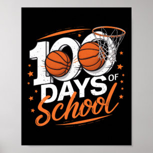 100th Day Of School Basketball Kids 100 Days Of Sc Poster