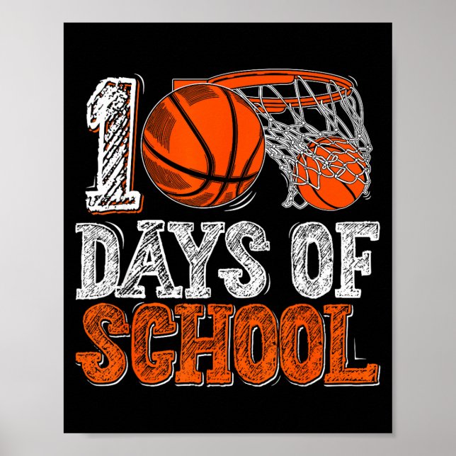 100th Day Of School Basketball Kids 100 Days Of Sc Poster (Front)