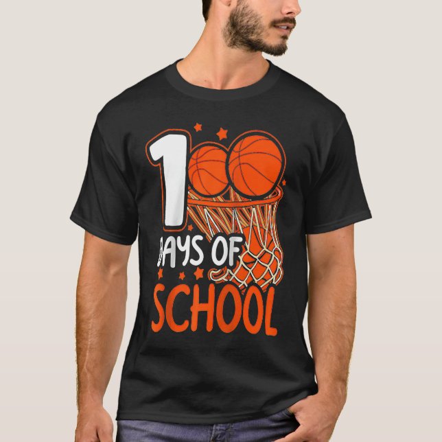 100th Day of School Basketball Kids 100 Days Of Sc T-Shirt (Front)