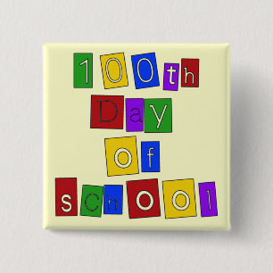 100th Day of School Block Letters 15 Cm Square Badge