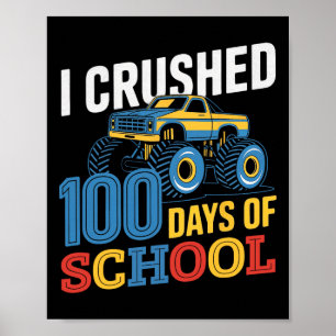100th Day Of School Boys Kids I Crushed 100 Days O Poster