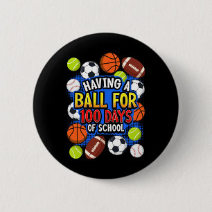 100th Day Of School Bysketbyll Footbyll Soccer Bys 6 Cm Round Badge