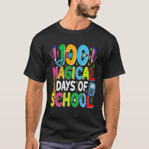 100th Day of School cool Teachers Kids 100 Magical T-Shirt
