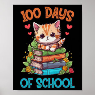 100th Day Of School Cute Cat Kitty Teacher 100 Day Poster