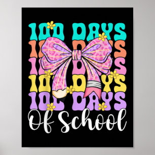 100th Day Of School Cute Pencil Coquette Bow Teach Poster