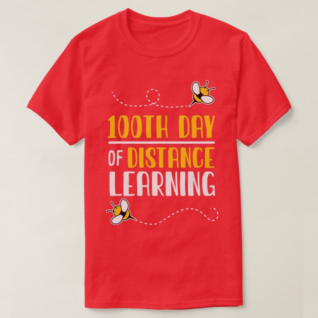 100th Day of School for Distance Learners Kids and T-Shirt (Design Front)