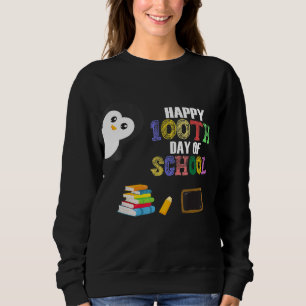 100th Day of School - Funny Teachers Kids Penguin  Sweatshirt