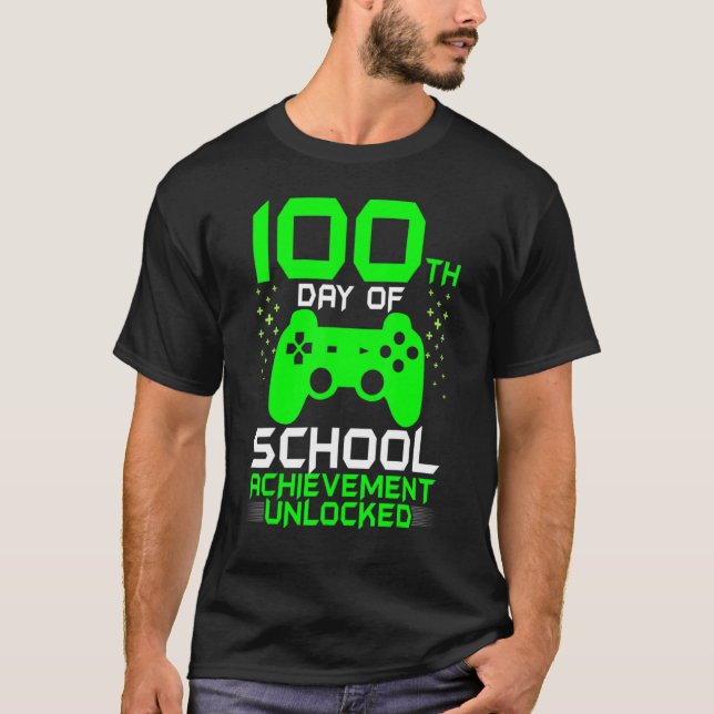 100th Day Of School Gamer Teachers Kids Happy 100  T-Shirt (Front)