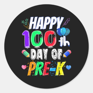 100th Day Of School Gift 100 Days Of Pre-k Teacher Classic Round Sticker