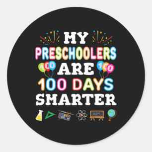 100th Day Of School Gift For Preschool Teacher Classic Round Sticker