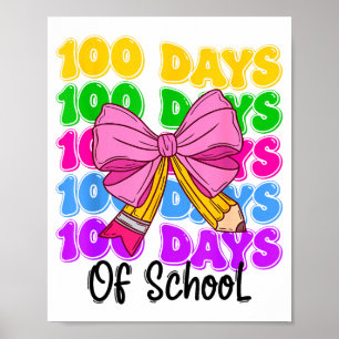 100th Day Of School Girls Coquette Bow Teachers Ki Poster