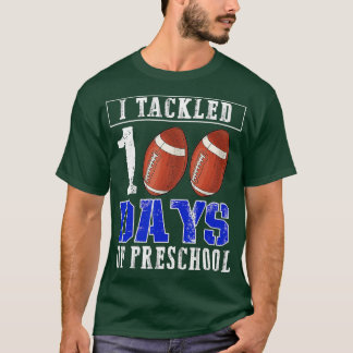 100th Day of School I Tackled 100 Days Of School T-Shirt