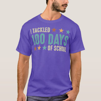 100th Day of School - I Tackled 100 Days Of School T-Shirt