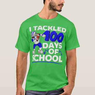 100th Day of School - I Tackled 100 Days Of School T-Shirt