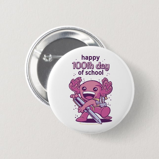 100th day of school invitation 6 cm round badge (Front & Back)