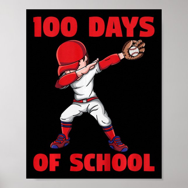 100th Day Of School Kids Baseball 100 Days Of Scho Poster (Front)