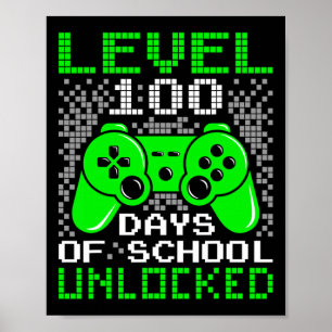 100th Day Of School Kids Level 100 Days Of School Poster