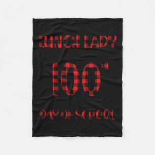 100th Day Of School Lunch Lady Typography Red Plai Fleece Blanket