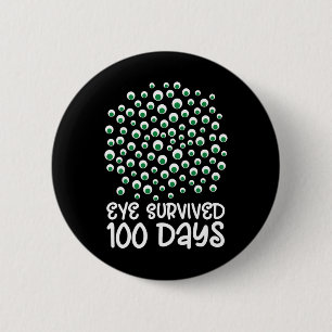 100th Day Of School Monster Googly Eye Survived 10 6 Cm Round Badge