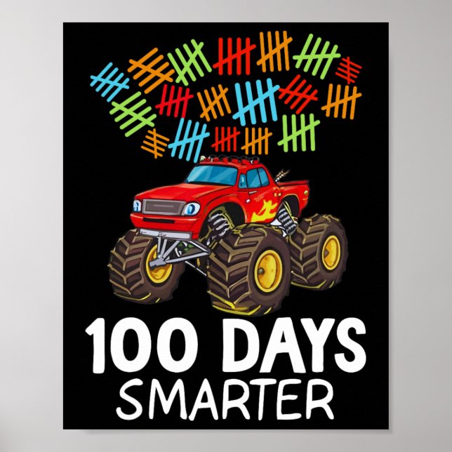 100th Day Of School Monster Truck Toddler 100 Days Poster (Front)