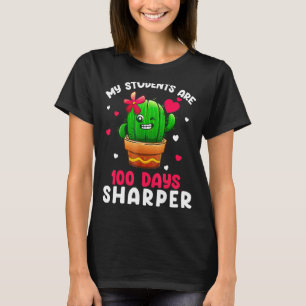 100th Day Of School My Students Are 100 Days Sharp T-Shirt
