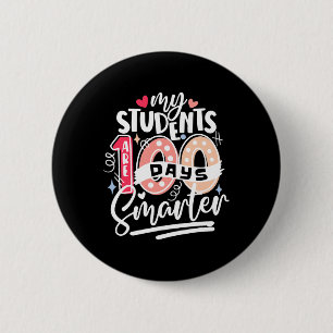 100th Day Of School My Students Are 100 Days Smart 6 Cm Round Badge