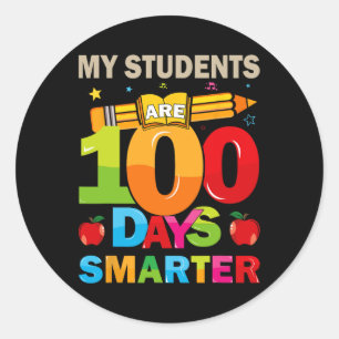100th Day Of School My Students Are 100 Days Smart Classic Round Sticker