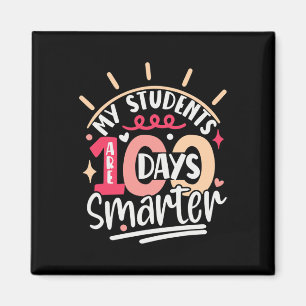 100th Day Of School My Students Are 100 Days Smart Magnet