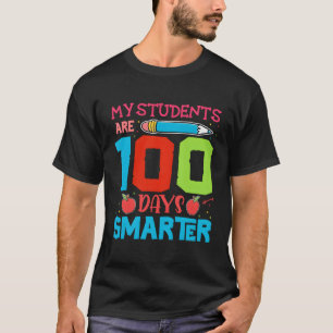 100Th Day Of School My Students Are 100 Days Smer T-Shirt