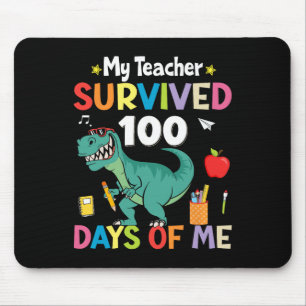 100th Day Of School My Teacher Survived 100 Days B Mouse Pad