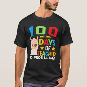 100th day of school No Prob Llama 100 days Smarter T-Shirt