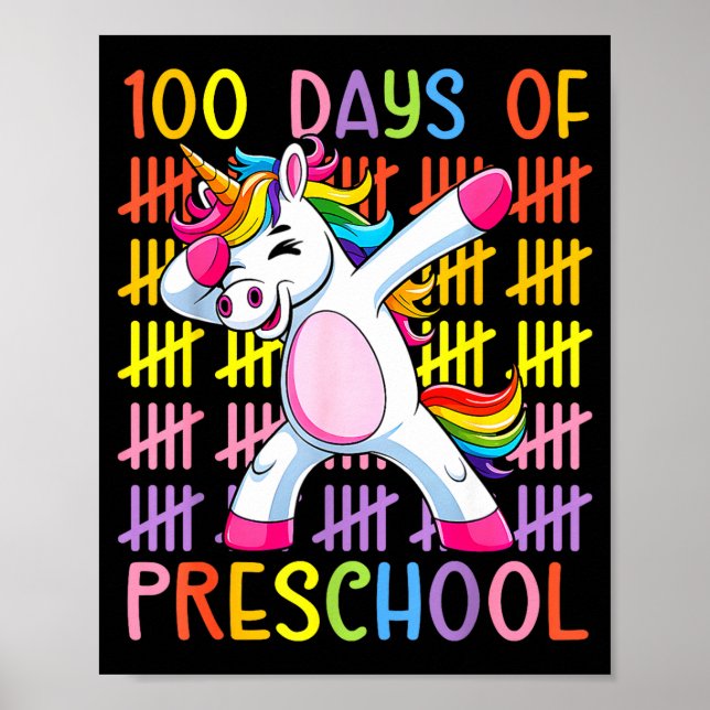 100th Day Of School Of Preschool Unicorn 100 Days  Poster (Front)