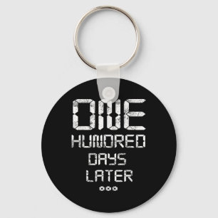 100th Day Of School_ One Hundred Days Later - Funn Key Ring