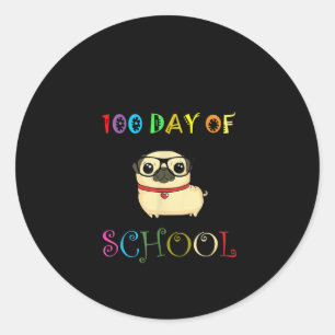 100th Day Of School Pug Dog Teachers Kids Happy Classic Round Sticker