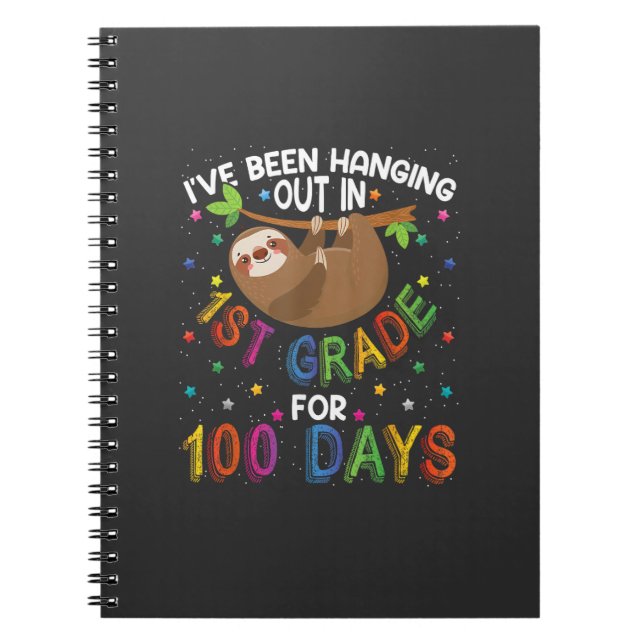 100th Day of School Sloth Design - 1st Grade 100 D Notebook (Front)