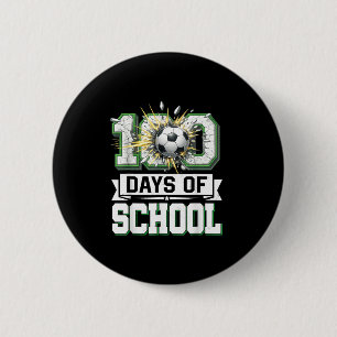 100th Day Of School Soccer 100 Days Of School Boys 6 Cm Round Badge
